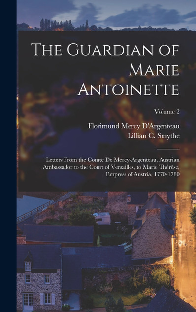 The Guardian of Marie Antoinette The Guardian of Marie Antoinette