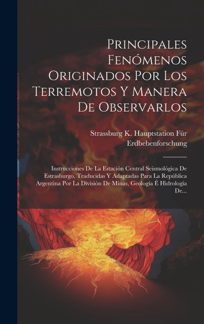 Principales Fenómenos Originados Por Los Terremotos Y Manera De Observarlos