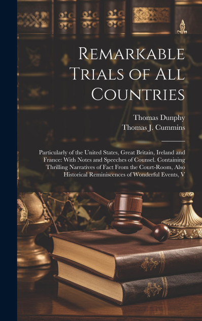Remarkable Trials of All Countries Remarkable Trials of All Countries