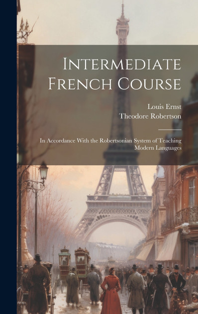 Intermediate French Course Intermediate French Course