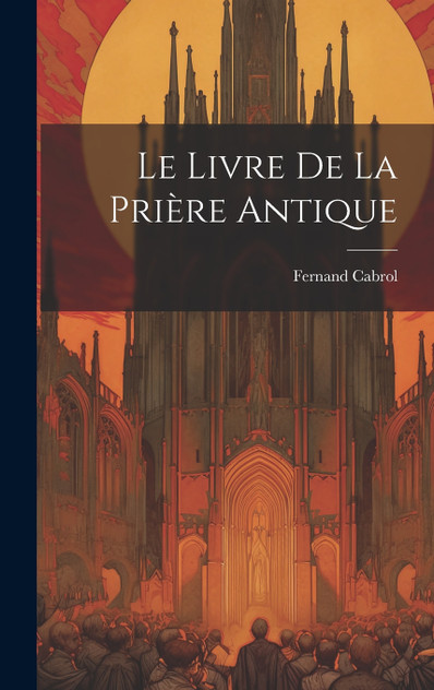 Le Livre De La Prière Antique Le Livre De La Prière Antique