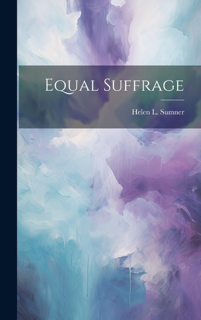 Equal Suffrage Equal Suffrage