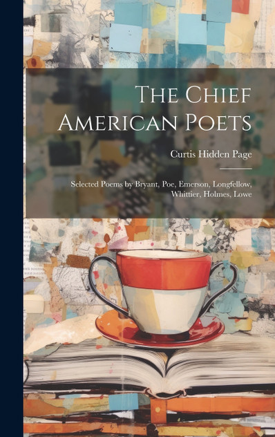 The Chief American Poets The Chief American Poets