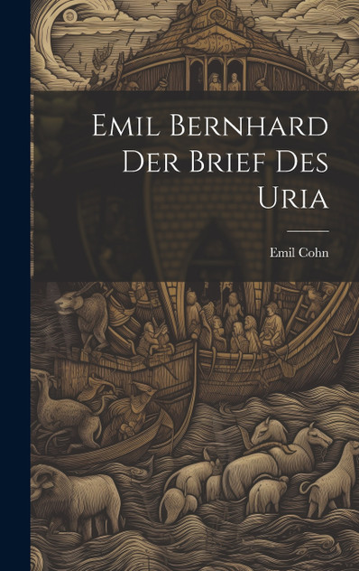 Emil Bernhard der Brief des Uria Emil Bernhard der Brief des Uria