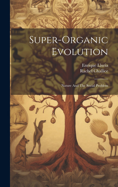 Super-Organic Evolution