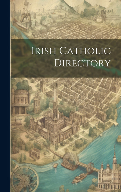 Irish Catholic Directory Irish Catholic Directory