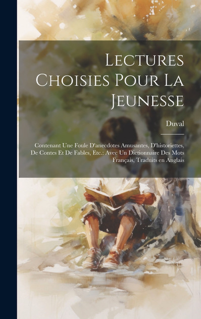 Lectures choisies pour la jeunesse Lectures choisies pour la jeunesse