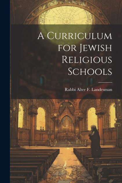 A Curriculum for Jewish Religious Schools A Curriculum for Jewish Religious Schools