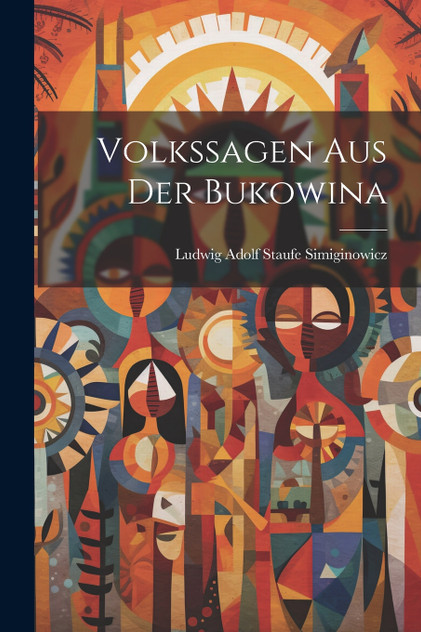 Volkssagen Aus Der Bukowina Volkssagen Aus Der Bukowina