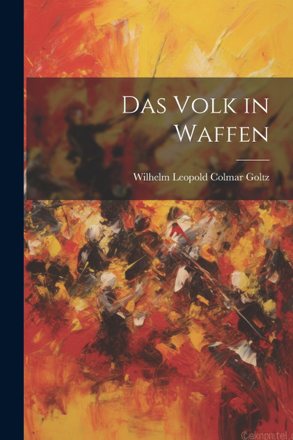 Das Volk in Waffen Das Volk in Waffen
