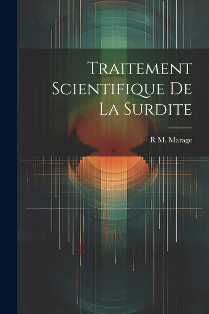 Traitement Scientifique De La Surdite Traitement Scientifique De La Surdite