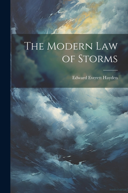 The Modern Law of Storms The Modern Law of Storms