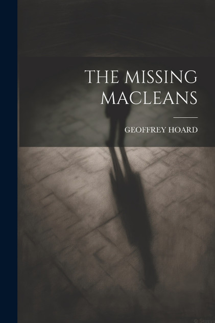 THE MISSING MACLEANS THE MISSING MACLEANS
