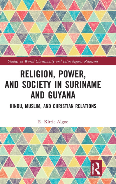 Religion, Power, and Society in Suriname and Guyana Religion, Power, and Society in Suriname and Guyana