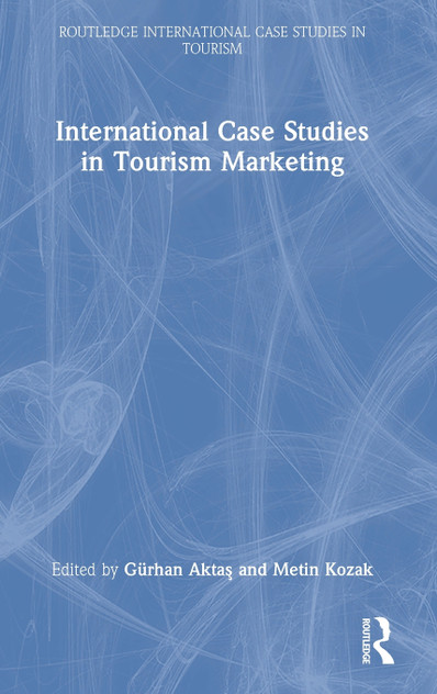 International Case Studies in Tourism Marketing International Case Studies in Tourism Marketing