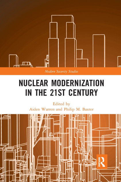 Nuclear Modernization in the 21st Century