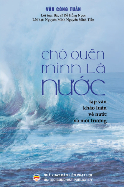 Chớ quên mình là nước (Bản in màu) Chớ quên mình là nước (Bản in màu)