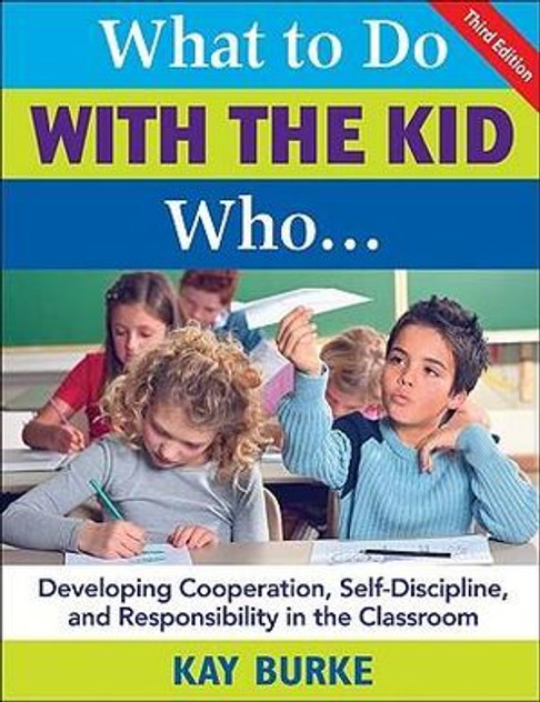 What To Do With the Kid Who... What To Do With the Kid Who...