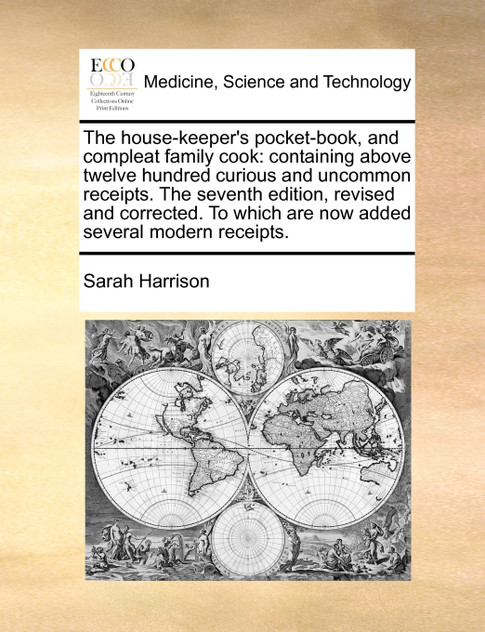 The house-keeper's pocket-book, and compleat family cook The house-keeper's pocket-book, and compleat family cook