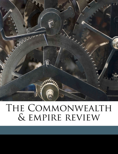 The Commonwealth & empire revie, Volume 23