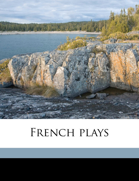 French plays Volume 26 French plays Volume 26