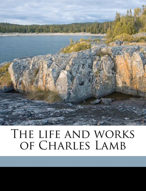 The life and works of Charles Lamb Volume 8