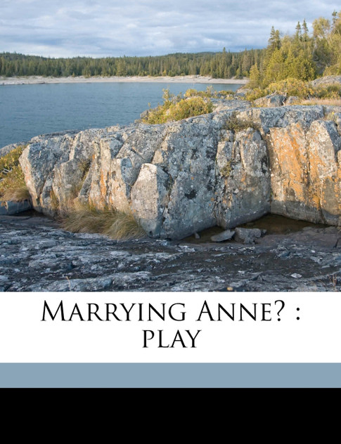 Marrying Anne?