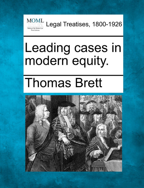 Leading cases in modern equity.