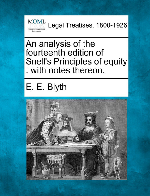 An analysis of the fourteenth edition of Snell's Principles of equity