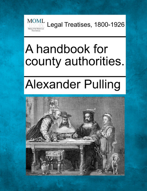 A handbook for county authorities.