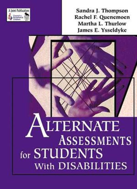 Alternate Assessments for Students With Disabilities Alternate Assessments for Students With Disabilities