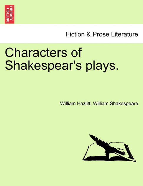 Characters of Shakespear's plays.