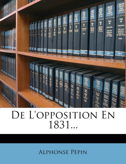 De L'opposition En 1831... De L'opposition En 1831...