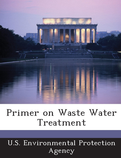 Primer on Waste Water Treatment