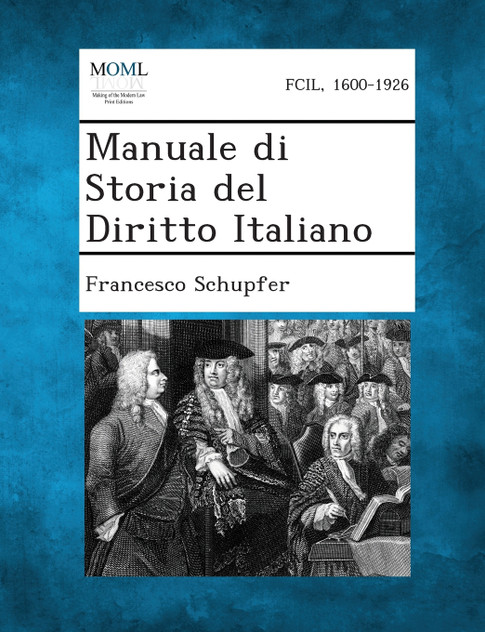 Manuale Di Storia del Diritto Italiano Manuale Di Storia del Diritto Italiano