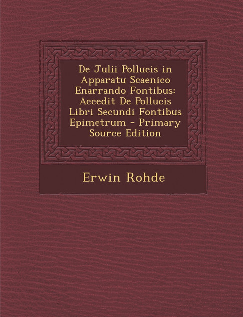 De Julii Pollucis in Apparatu Scaenico Enarrando Fontibus De Julii Pollucis in Apparatu Scaenico Enarrando Fontibus