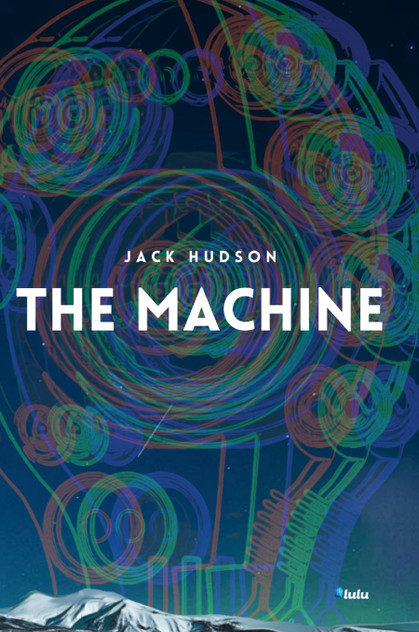 The Machine (Hardback) The Machine (Hardback)