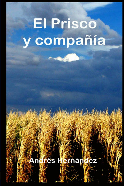 El Prisco y compañía El Prisco y compañía