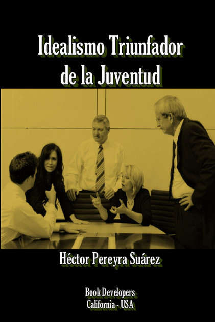 Idealismo Triunfador de la Juventud Idealismo Triunfador de la Juventud