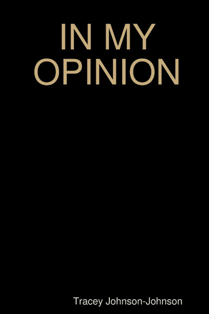 IN MY OPINION IN MY OPINION