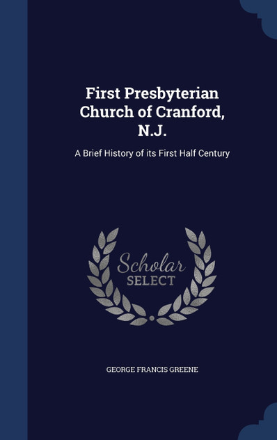 First Presbyterian Church of Cranford, N.J. First Presbyterian Church of Cranford, N.J.
