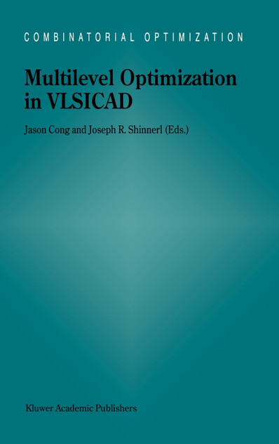 Multilevel Optimization in VLSICAD