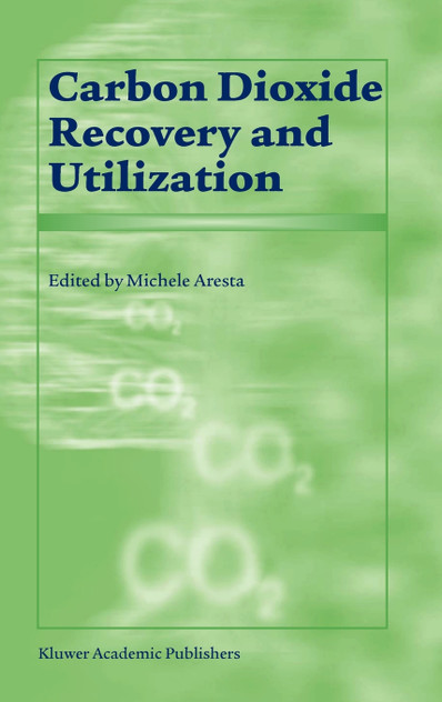 Carbon Dioxide Recovery and Utilization Carbon Dioxide Recovery and Utilization