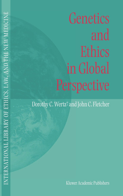Genetics and Ethics in Global Perspective