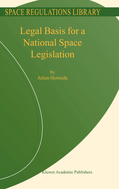Legal Basis for a National Space Legislation Legal Basis for a National Space Legislation