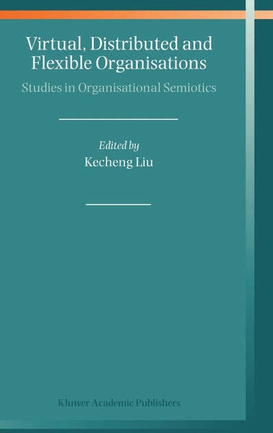 Virtual, Distributed and Flexible Organisations