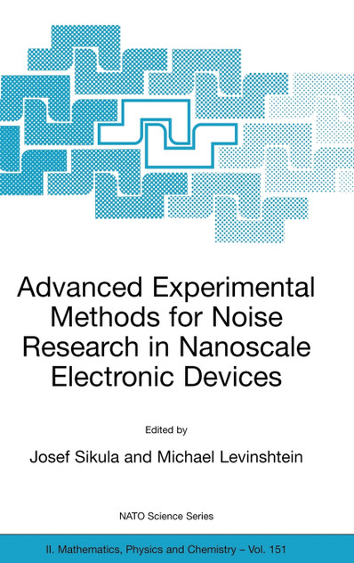 Advanced Experimental Methods for Noise Research in Nanoscale Electronic Devices