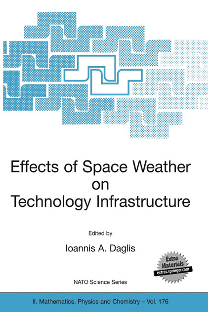 Effects of Space Weather on Technology Infrastructure