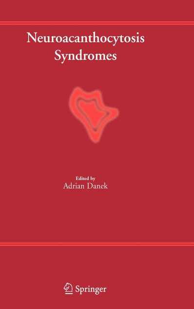 Neuroacanthocytosis Syndromes Neuroacanthocytosis Syndromes