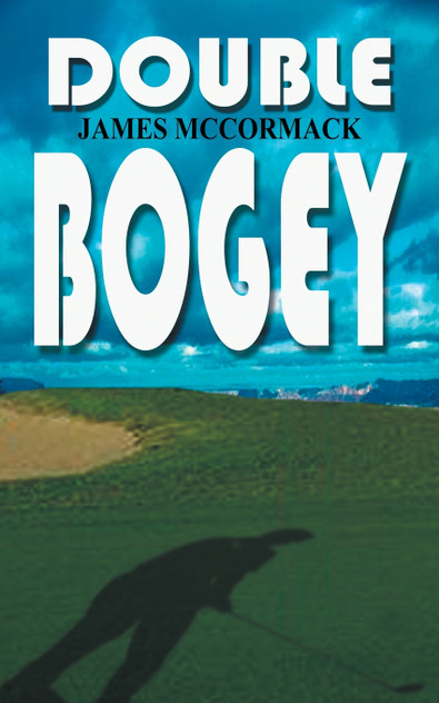 DOUBLE BOGEY DOUBLE BOGEY